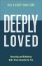 Deeply Loved