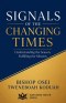 Signals of the Changing Times