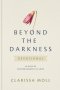 Beyond the Darkness Devotional