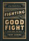 Fighting the Good Fight Devotional for Men