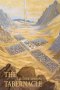 The Tabernacle : The Full Revelation of Jesus Christ