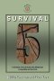Survival 5: A Christian View of Bushcraft, Wilderness Living Skills and Survival