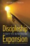 Discipleship A Key to Kingdom Expansion: Study Guide
