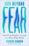 Life Beyond Fear