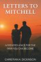 Letters to Mitchell: A Father's Voice for the Man You Can Become