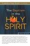 The Baptism in the Holy Spirit Study Guide