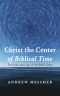 Christ the Center of Biblical Time