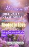 Women's Free Daily Devotional February 2026 Edition: Rooted in Love - Living Secure in God's Heart