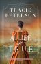 A Life So True (A Minnesota Legacy Book #2)