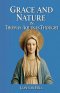 Grace and Nature in Thomas Aquinas' Thought
