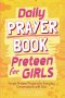 Daily Prayer Book for Preteen Girls