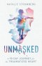 Unmasked: A 90 Day Journey for the Traumatized Heart