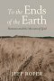 To the Ends of the Earth