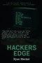 Hacker's Edge: Breaking Rules, Beating Odds, and Reinventing a Life