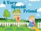 A Very Special Friend