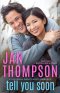 Tell You Soon: A Contemporary Christian Romance with Suspense