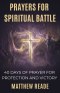 Prayers for Spiritual Battle: 40 Days of Prayer for Protection and Victory