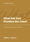 What Did God Promise the Jews?: The Problem of Israel, Palestine, and the Church