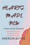 Hearts Made New