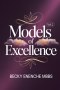 Models of Excellence (Volume Two)