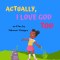I Love God, Too