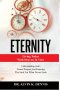 Eternity: Living Today With Heaven In View