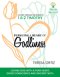 Pursuing a Heart of Godliness: 1 and 2 Timothy: Loving God with a Pure Heart, a Good Conscience, and Sincere Faith