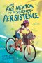 Sir Fig Newton And The Science Of Persistence