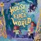 The House At The Edge of The World