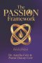 The PASSION Framework : Pursuing Purpose, Intimacy, and Oneness in Marriage