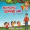 Bouncing Bonnie Girl: A Melody of the Heart Series