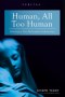Human, All Too Human