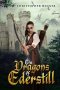 The Dragons of Ederstill