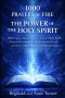 1000 Prayers of Fire | The Power of The Holy Spirit: Scripture-Based Prayers to Activate Divine Power, Sharpen Discernment, Accelerate Spiritual Growt