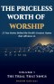 The Priceless Worth of Worship: 21 True Stories Behind the World's Greatest Hymns That Still Move Us