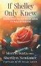 If Shelley Only Knew: Rising From the Wounds of Abuse to Walk in Freedom