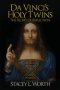 Da Vinci's Holy Twins: The Secret of Reflection