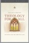 Theology For All: Doctrine For The Christian Life