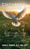 CULTIVATING LEADERS: The Art and Practice of Christian Discipleship