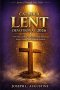 CATHOLIC LENT DEVOTIONAL 2026: A 40-Day Catholic Lent Devotinal Journey of Prayer, Fasting, and Spiritual Renewal.