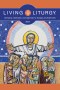Living Liturgy™