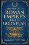 Overview of the Roman Empire's Role in God's Plan