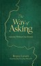 The Way of Asking