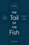 The Tail of the Fish