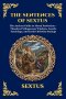 The Sentences of Sextus: The Ancient Guide to Moral Perfection - Timeless Pythagorean Wisdom, Ascetic Teachings, and Early Christian Sayings (Large Pr