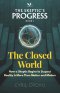 The Closed World: How a Skeptic Begins to Suspect Reality Is More Than Matter and Motion