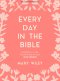 Every Day In the Bible - Teen Girls Bible Study Book