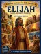 ELIJAH: THE PROPHET WHO TRUSTED GOD