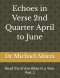 Echoes in Verse 2nd Quarter April to June: Read the Entire Bible in a Year Part 2