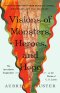 Visions of Monsters, Heroes, and Hope